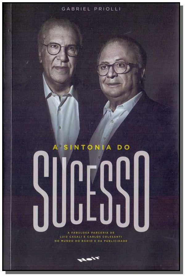 Capa do livro Sintonia do Sucesso, a, de Gabriel Priolli