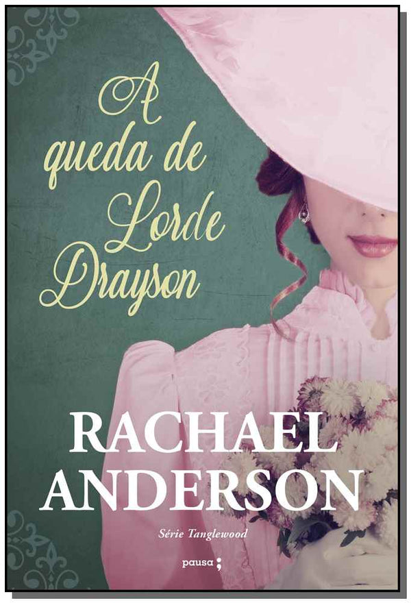 Capa do livro Queda de Lorde Drayson, a, de Rachael Anderson