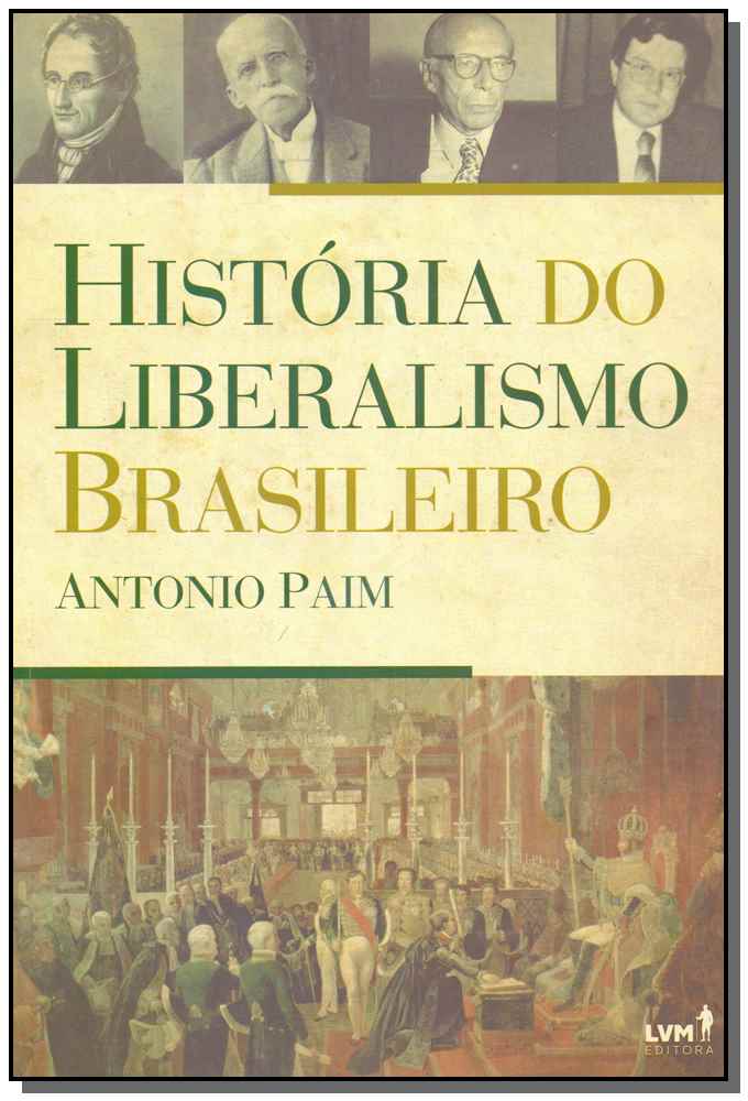 História do Liberalismo Brasileiro - 02ed/18