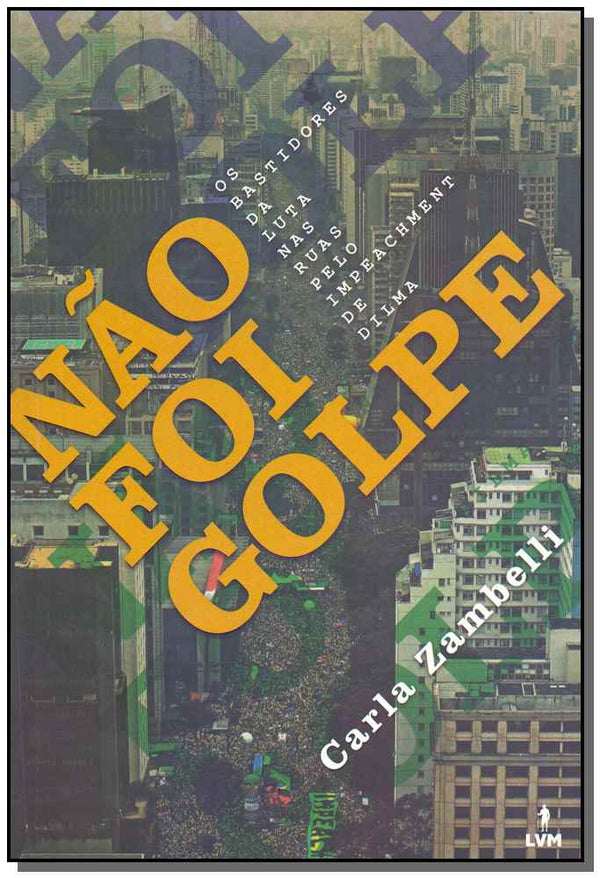 Capa do livro Não Foi Golpe, de Carla Zambelli