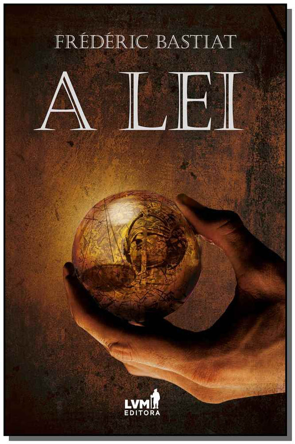 Capa do livro A Lei, de Frederic Bastiat