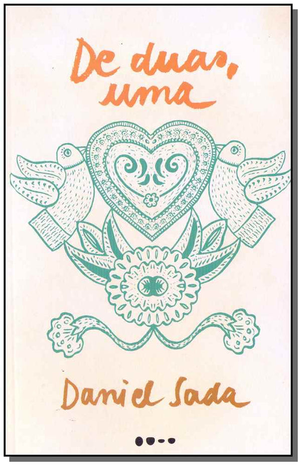Capa do livro De Duas, uma, de Daniel Sada