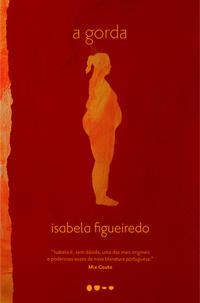 Capa do livro Gorda, a, de Isabela Figueiredo