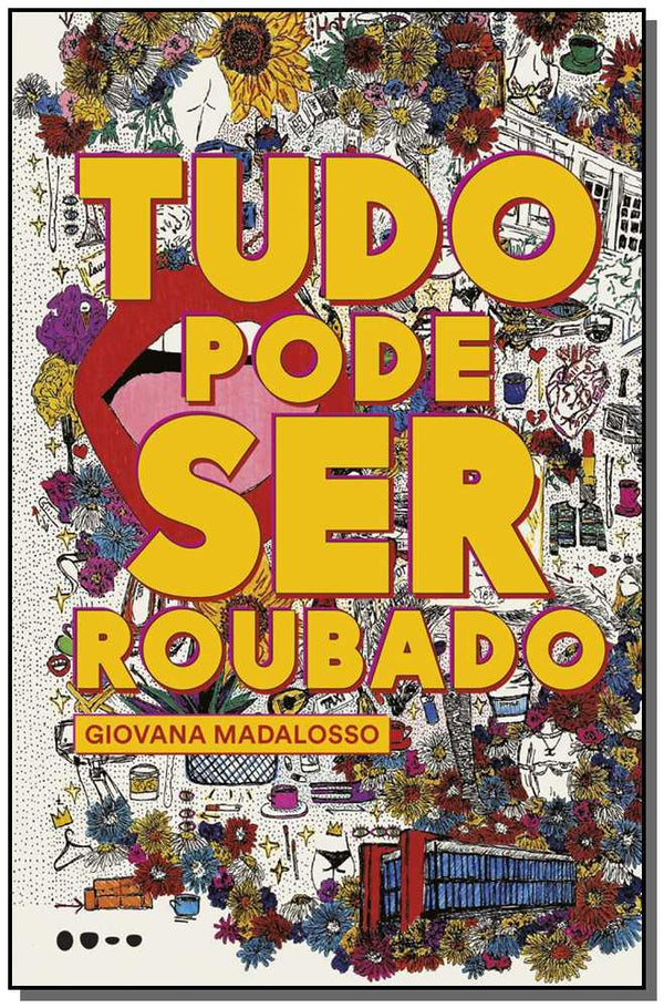 Capa do livro Tudo Pode Ser Roubado, de Giovana Madalosso