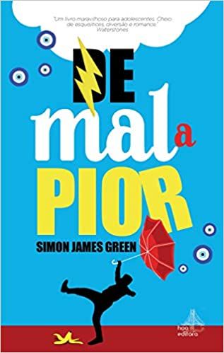 Capa do livro De Mal a Pior, de Simon James Green