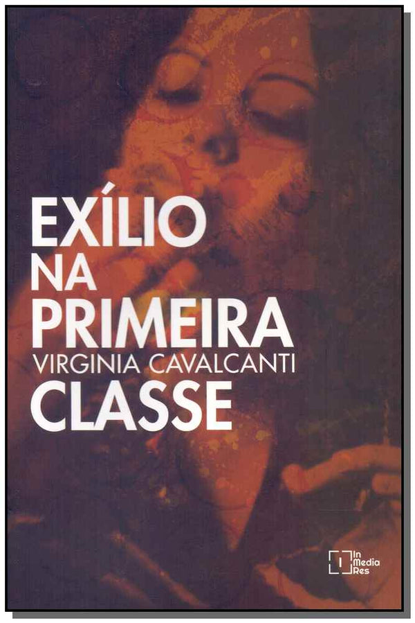 Capa do livro Exílio na Primeira Classe, de Virginia Cavalcanti