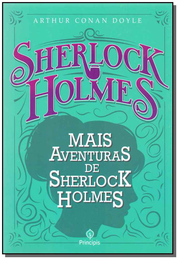Capa do livro Sherlock Holmes - Mais Aventuras de Sherlock Holmes, de Arthur Conan Doyle