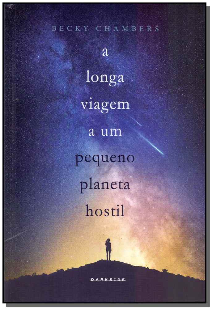 Longa Viagem a um Pequeno Planeta Hostil, a