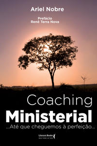 Capa do livro Coaching Ministerialxaté que Cheguemos à Perfeição, de Ariel Nobre