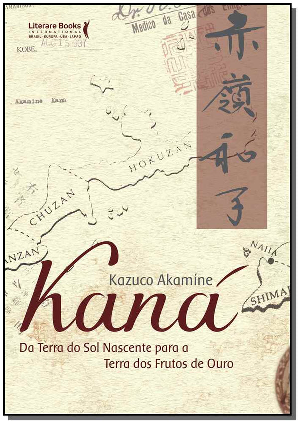 Capa do livro Kanáxda Terra do Sol Nascente para a Terra dos Frutos de Ouro, de Kazuco Akamine