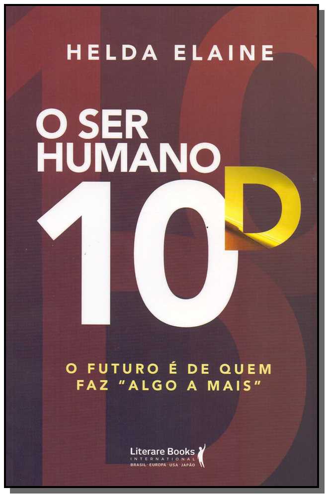O Ser Humano 10dxo Futuro É de Quem Faz "algo a Mais"