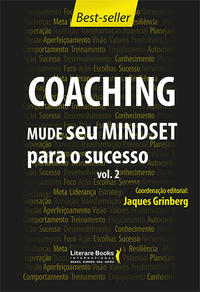 Capa do livro Coaching - Mude Seu Mindset para o Sucesso - Volume 2, de Jaques Grinberg, Mauricio Sita