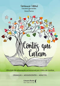 Capa do livro Contos que Curamxoficinas de Educação Emocional por Meio de Contos, de Claudine Bernardes, Flavia Gama