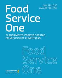 Food Service Onexplanejamento, Projeto e Gestão em Negócios de Alimentação