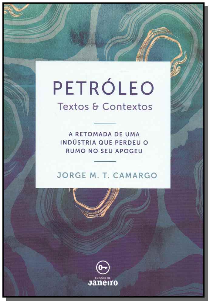 Petróleo: Textos & Contextos