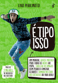 Capa do livro É Tipo Isso, de Caio Pericinoto
