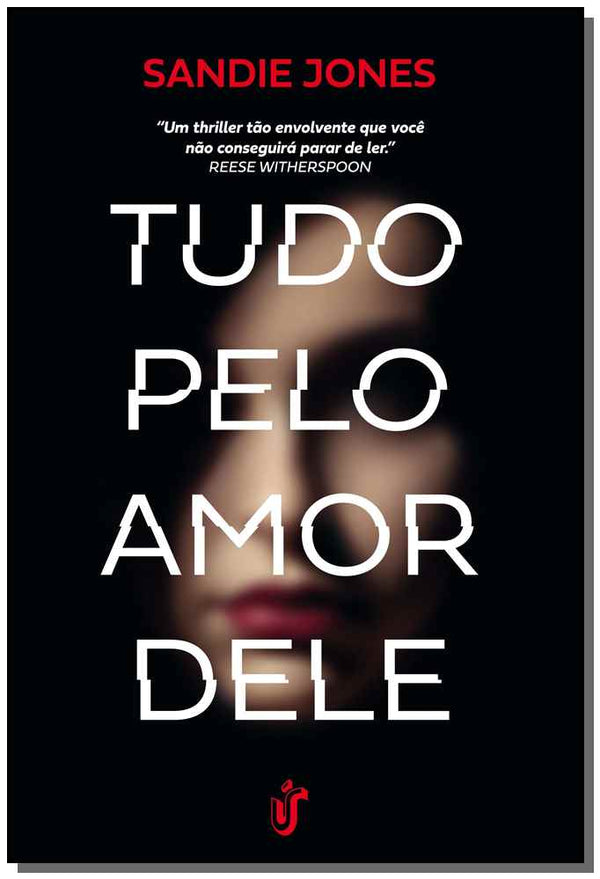 Capa do livro Tudo Pelo Amor Dele, de Sandie Jones
