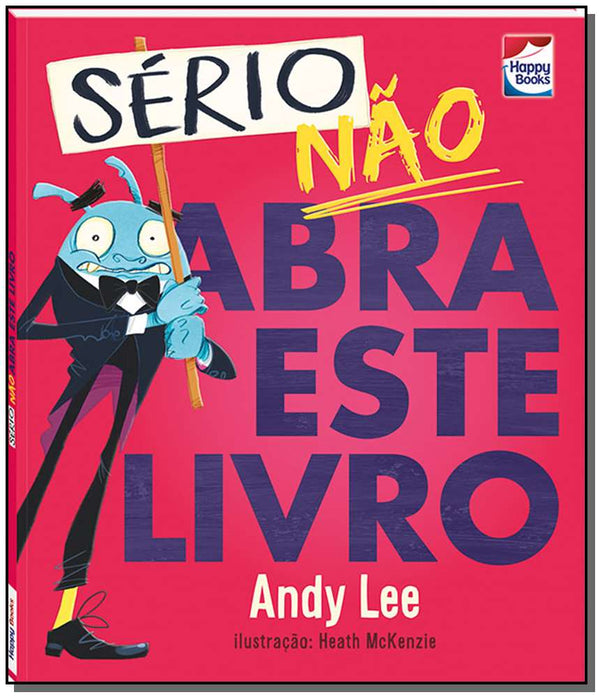 Capa do livro Serio, Nao Abra Este Livro, de Andy Lee
