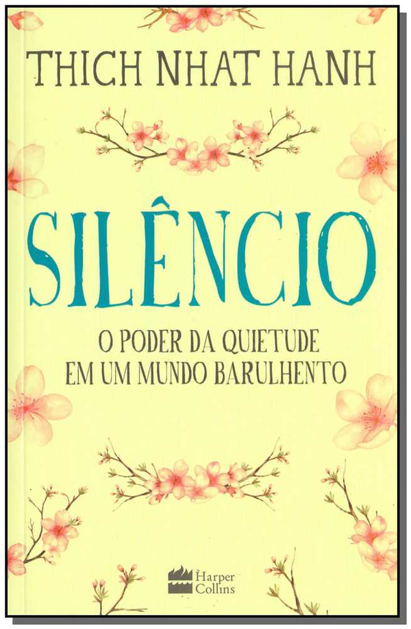 Capa do livro Silêncio, de Thich Nhat Hanh