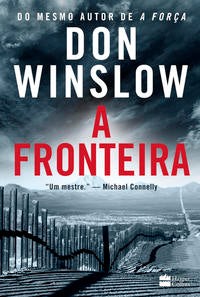 Capa do livro A Fronteira, de Don Winslow