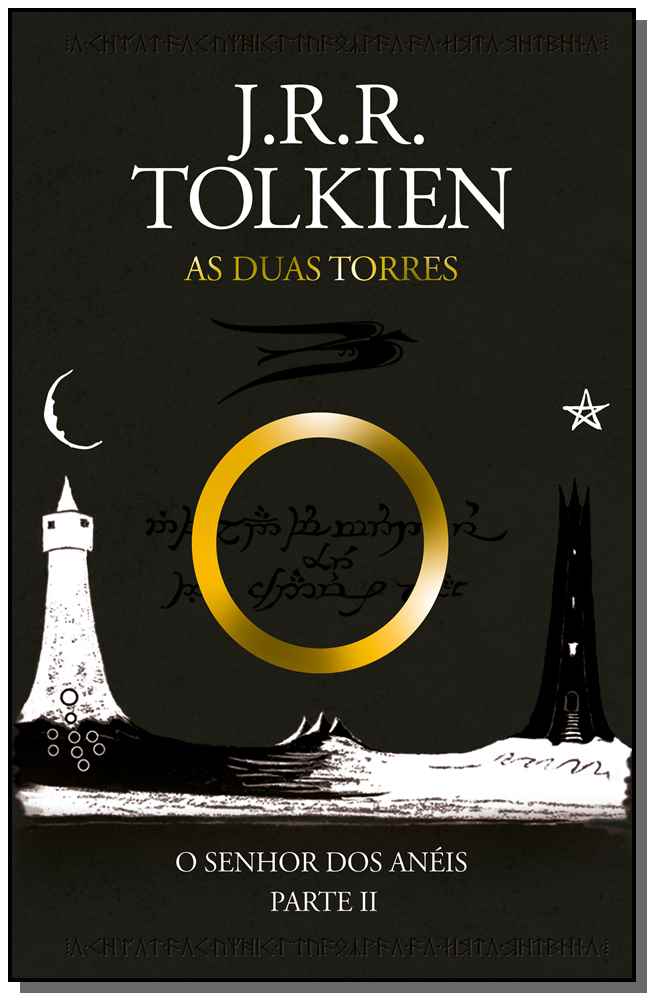 Senhor dos Anéis, o: As Duas Torres - Parte II