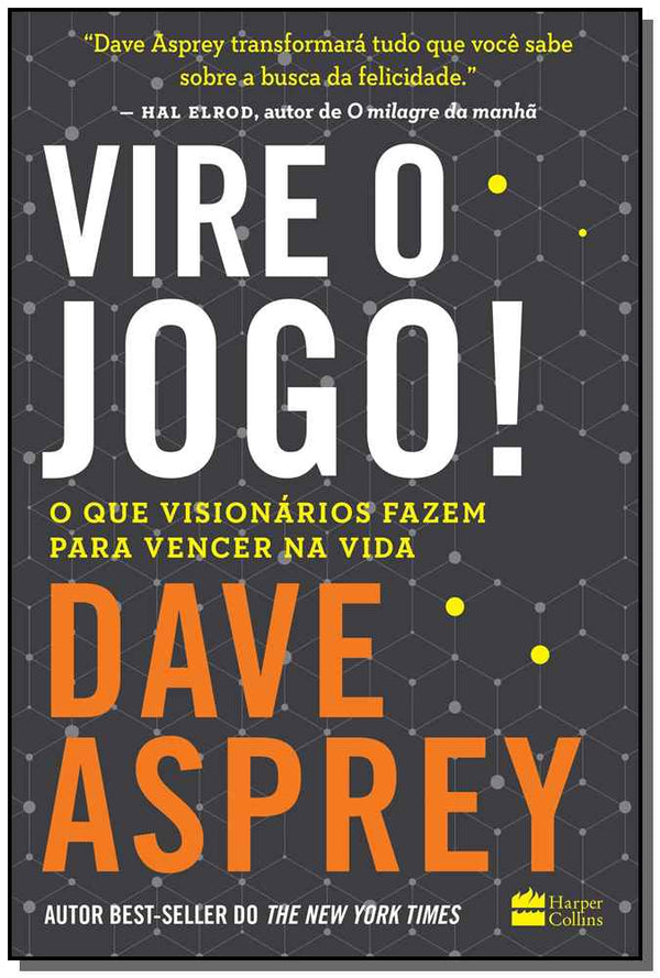 Capa do livro Vire o Jogo!, de Dave Asprey