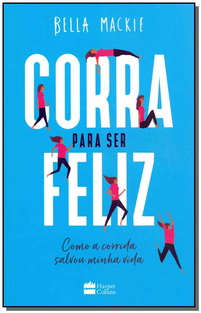 Corra para Ser Feliz