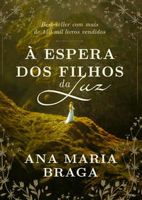 À Espera dos Filhos da Luz - 02ed/19