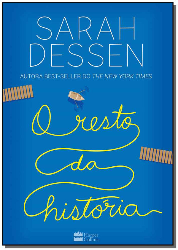 Capa do livro Resto da História, o, de Sarah Dessen