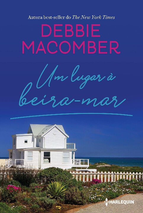 Capa do livro Um Lugar à Beira-Mar, de Debbie Macomber