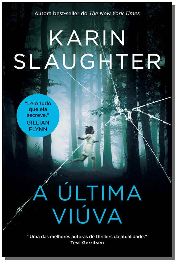 Capa do livro Última Viúva, a, de Karin Slaughter