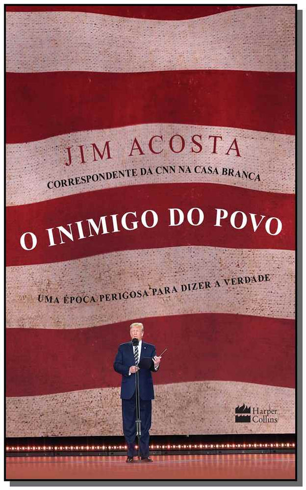Capa do livro Inimigo do Povo, o, de Jim Acosta