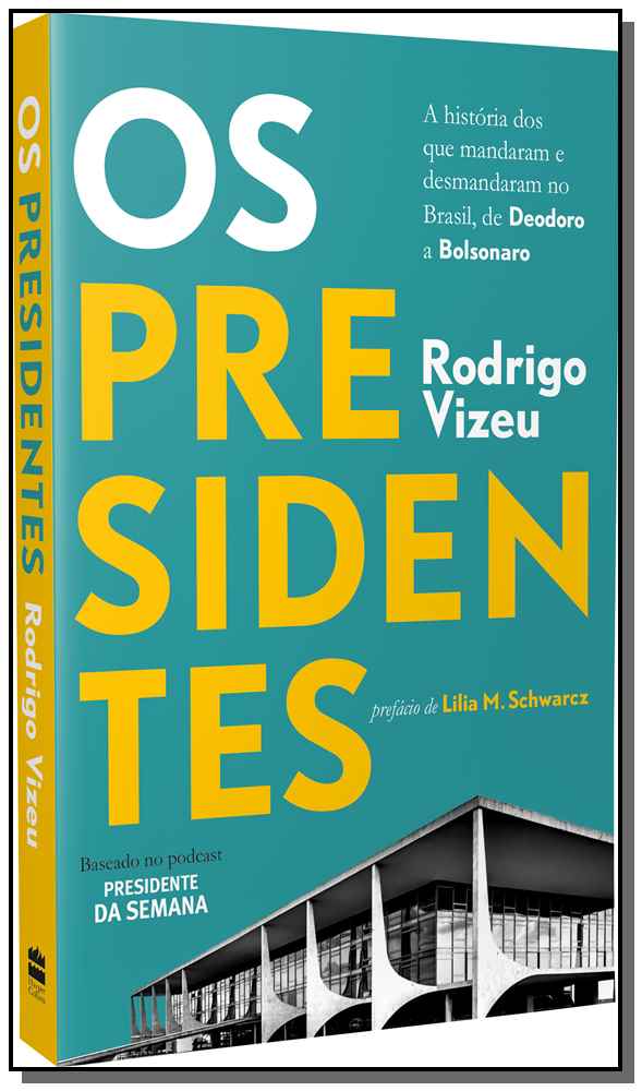 Os Presidentes