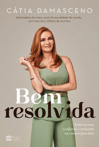 Capa do livro Bem Resolvida, de Catia Damasceno