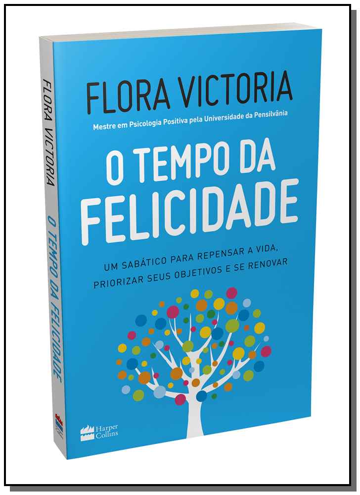 O Tempo da Felicidade