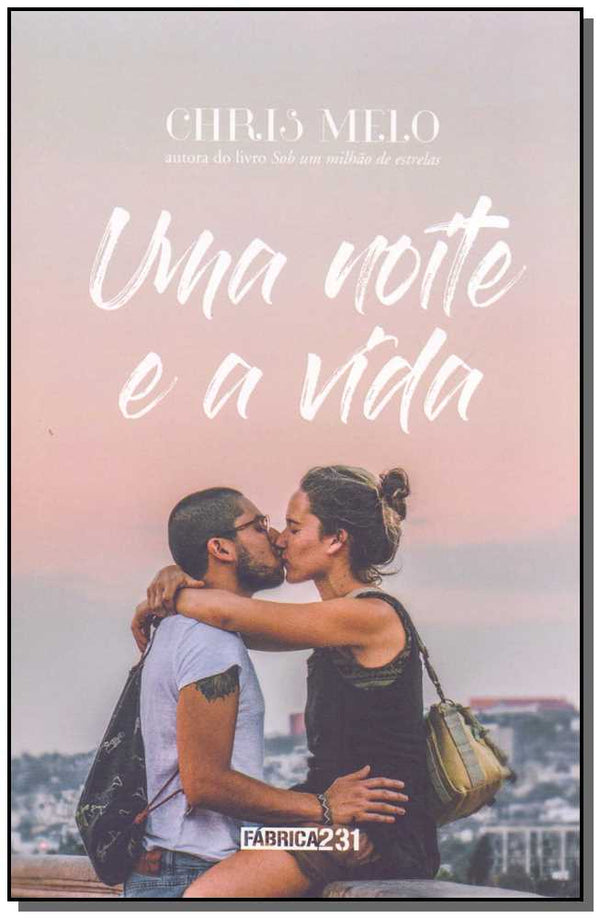 Capa do livro Uma Noite e a Vida, de Chris Melo