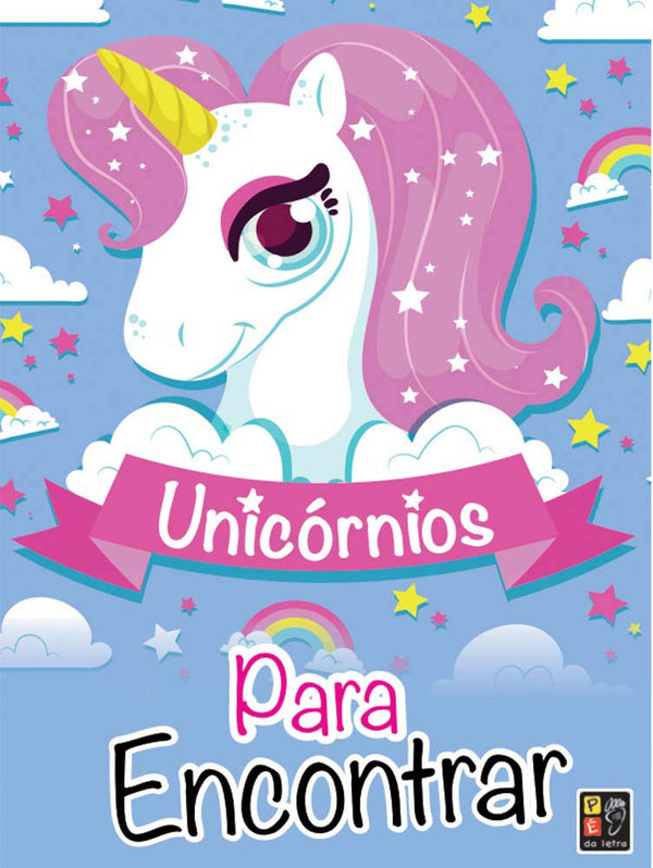 Capa do livro Unicórnios para Encontrar, de Editora Pe na Letra