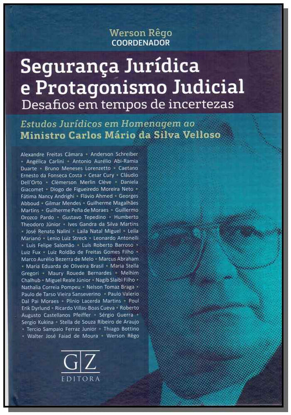 Capa do livro Segurança Jurídica e Protagonismo Judicial - 01ed/17, de Werson Rego