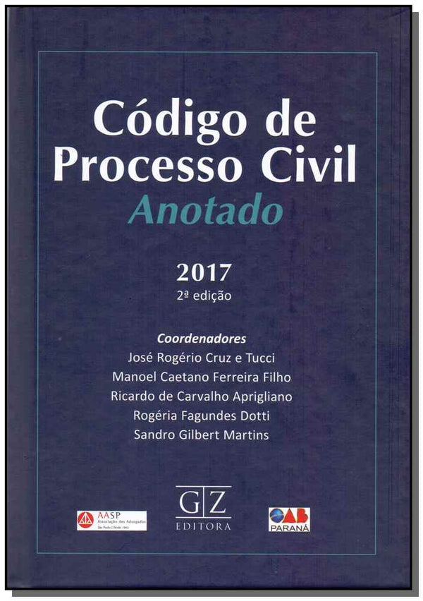 Capa do livro Código de Processo Civil - Anotado - 02ed/17, de Tucci ; Ferreira Filho ; Aprigliano ; Dotti