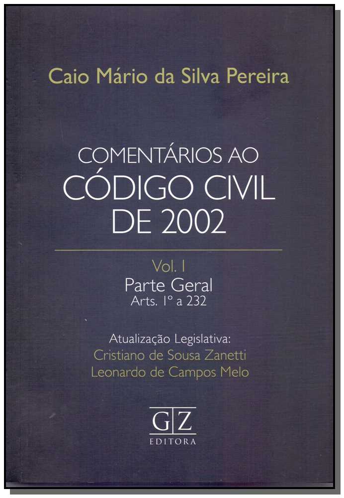 Comentários ao Código Civil de 2002 - Vol.01 - 01ed/17
