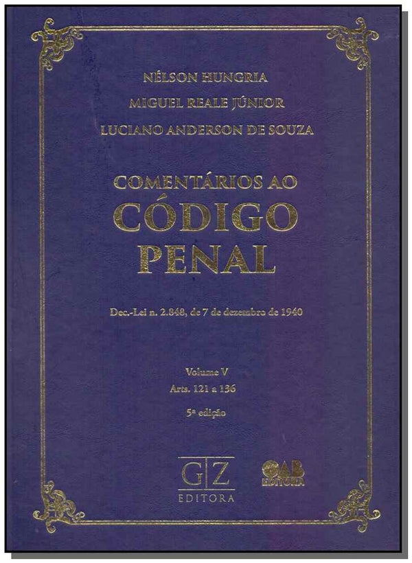 Capa do livro Comentários ao Código Penal - Vol. 05 - 05ed/18, de Hungria; Reale Junior; Souza