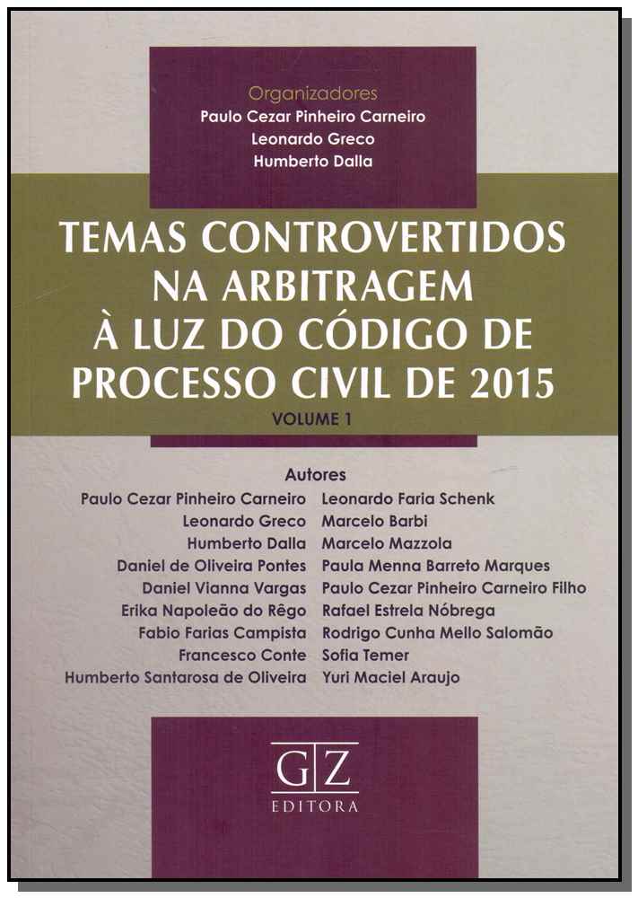 Temas Controvertidos na Arbitragem à Luz do Código de Processo Civil - 01ed/18