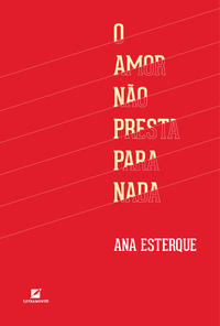 O Amor Não Presta para Nada