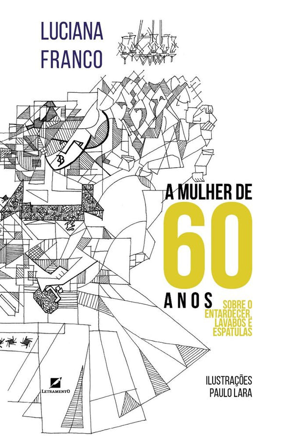 Capa do livro Mulher de 60 Anos, a, de Luciana Franco