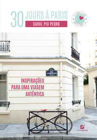 Capa do livro 30 Jours à Paris, de Carol Pio Pedro