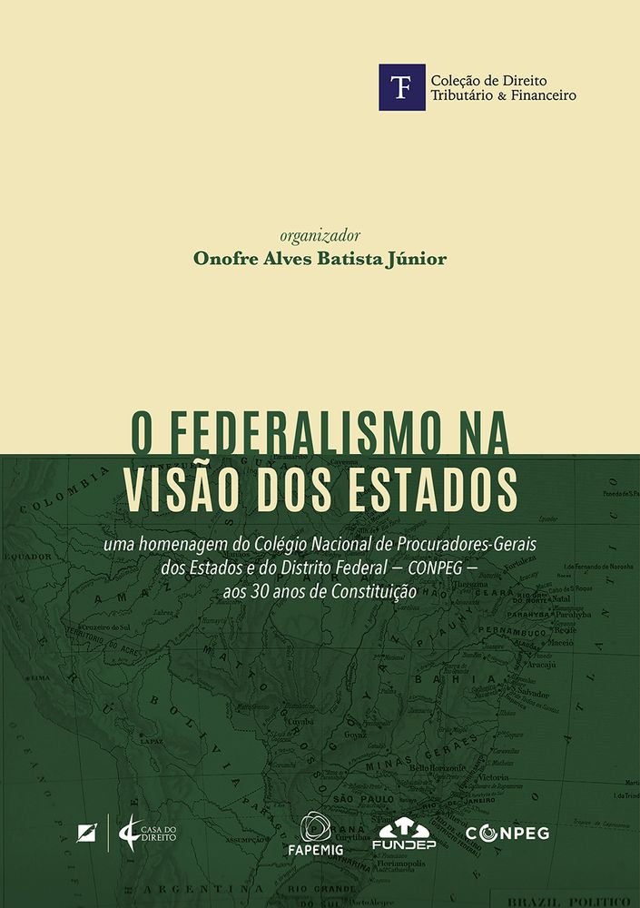 O Federalismo na Visão dos Estados - 01ed/18