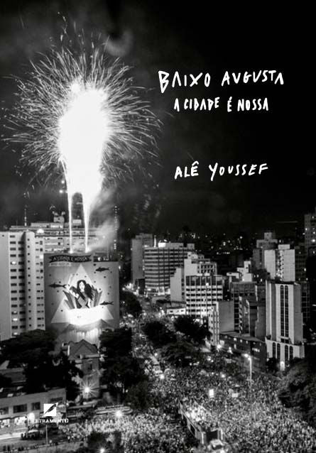 Baixo Augusta - A Cidade É Nossa