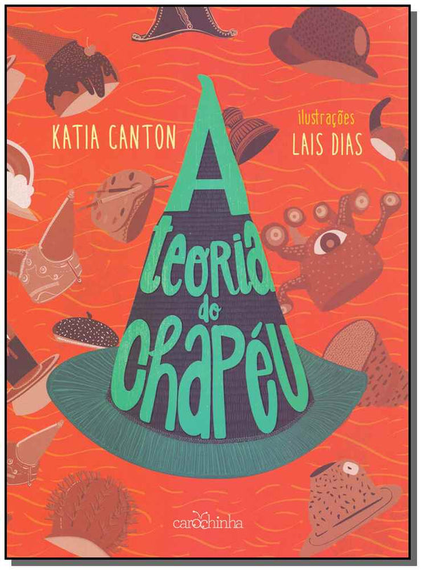 Capa do livro A Teoria do Chapéu, de Katia Canton