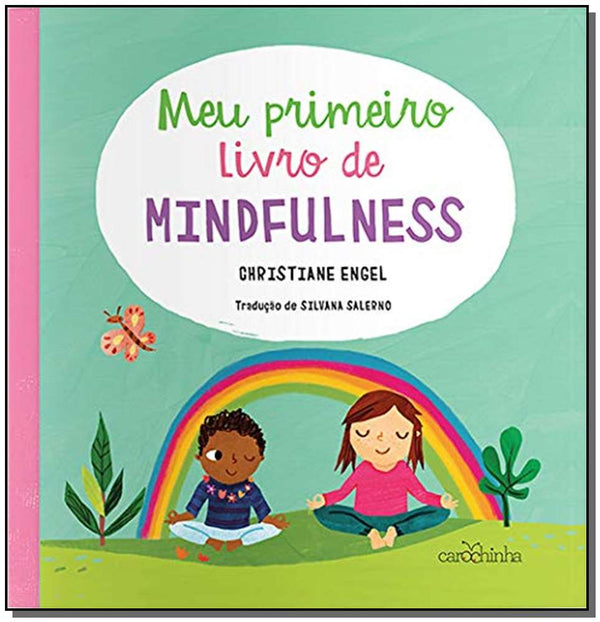 Capa do livro Meu Primeiro Livro de Mindfulness, de Christiane Engel