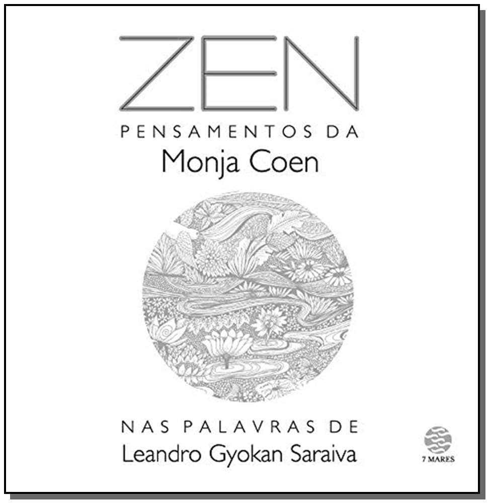 Zen - Pensamentos da Monja Coen